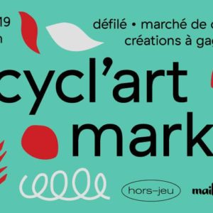 Recycl'Art Market - 2ème édition. Un marché d’artisans créateurs autour du recyclage